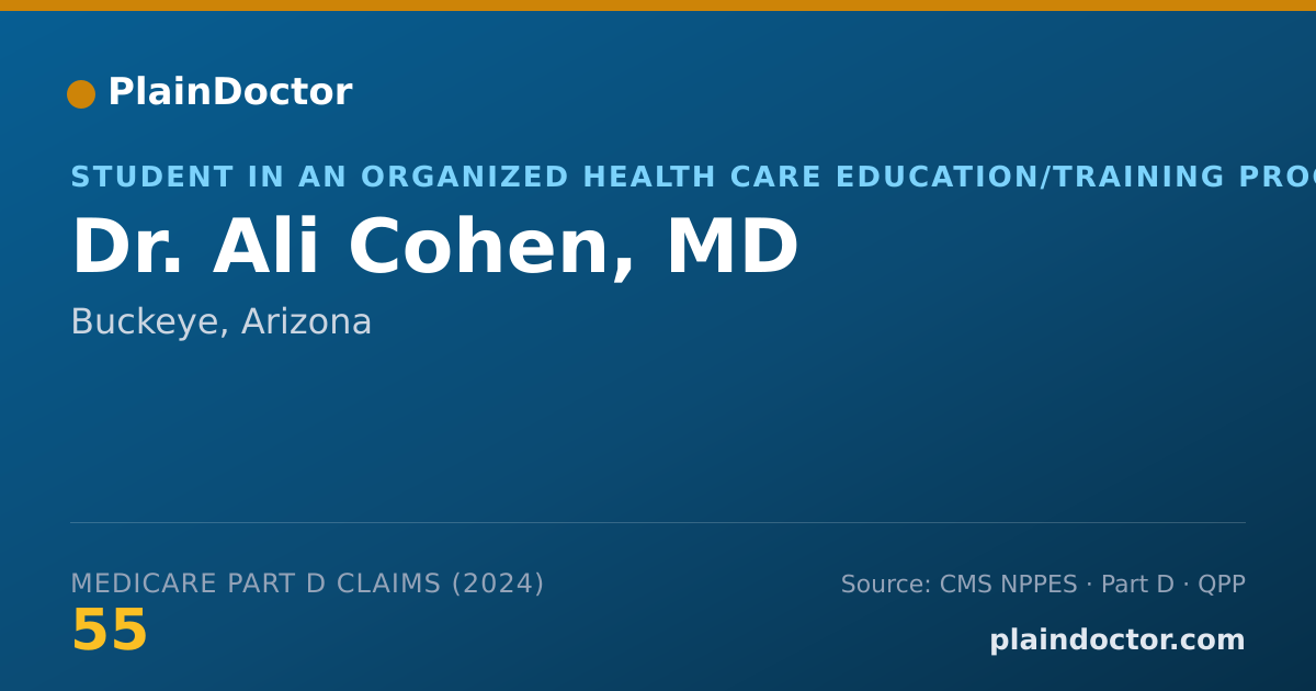 Shareable card for Ali Cohen, MD - Student in an Organized Health Care Education/Training Program, Buckeye, AZ