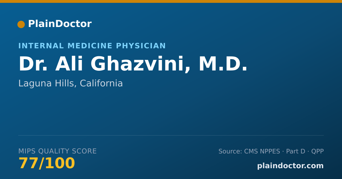 Shareable card for Ali Ghazvini, M.D. - Internal Medicine Physician, Laguna Hills, CA