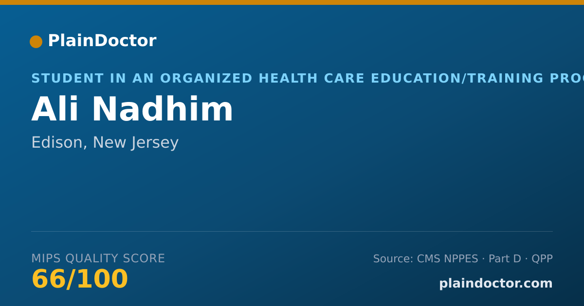 Shareable card for Ali Nadhim - Student in an Organized Health Care Education/Training Program, Edison, NJ