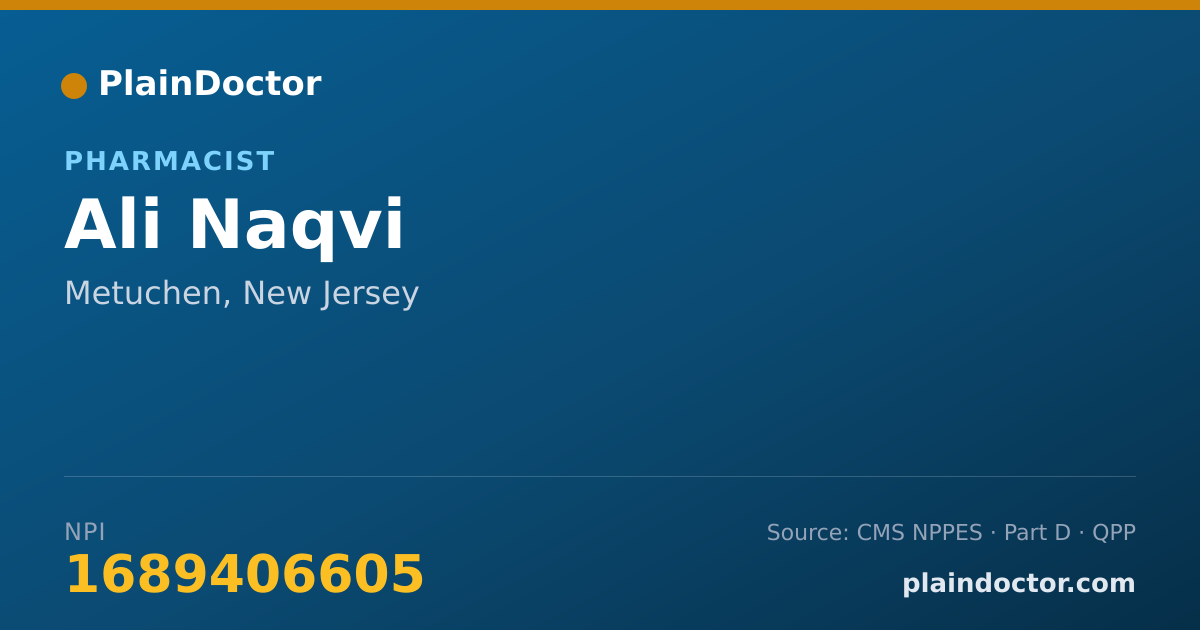 Shareable card for Ali Naqvi - Pharmacist, Metuchen, NJ