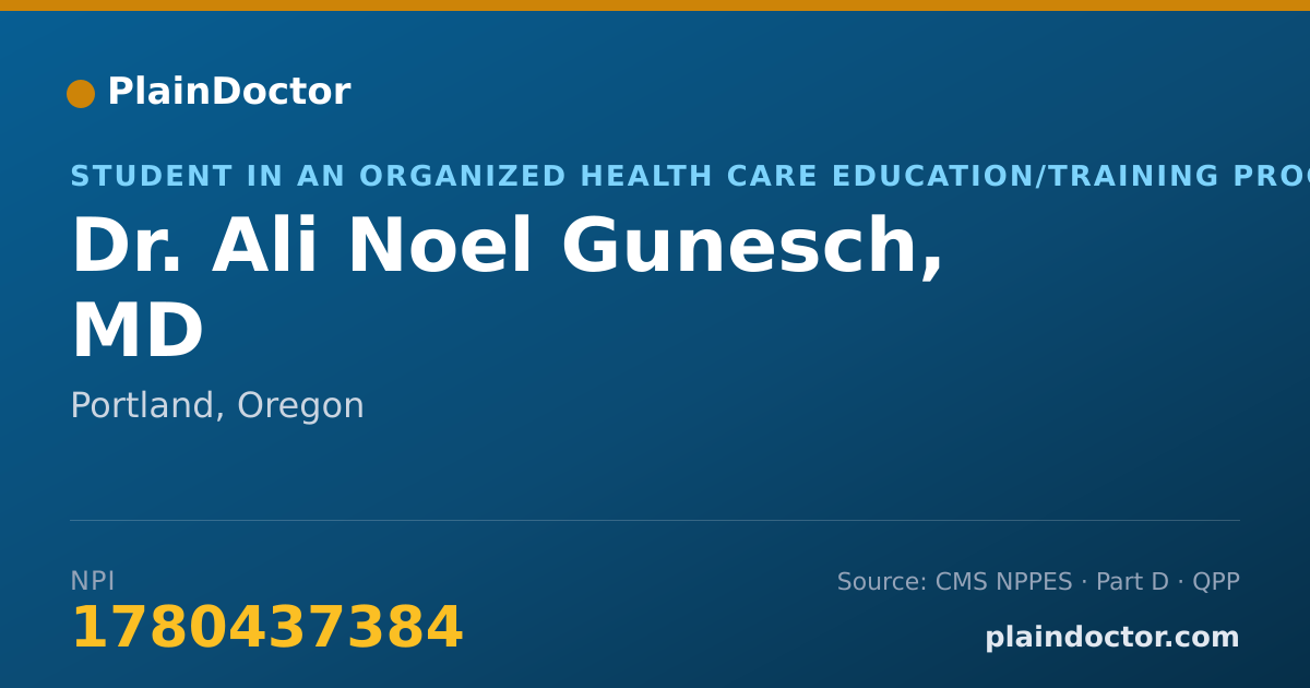 Shareable card for Ali Noel Gunesch, MD - Student in an Organized Health Care Education/Training Program, Portland, OR