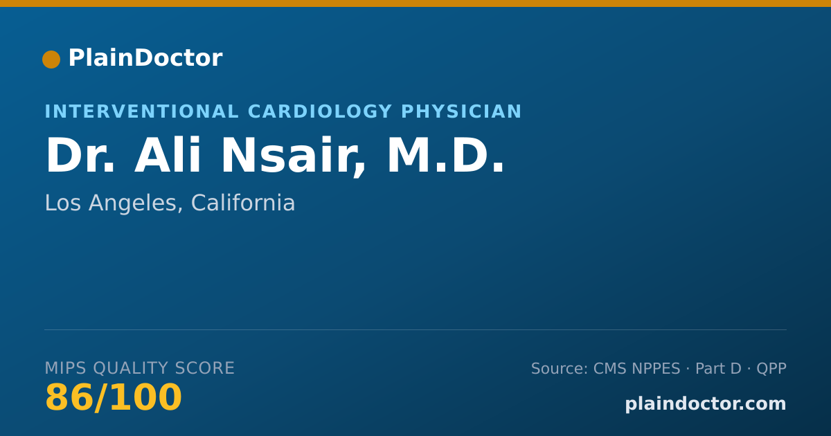 Shareable card for Ali Nsair, M.D. - Cardiovascular Disease Physician, Los Angeles, CA