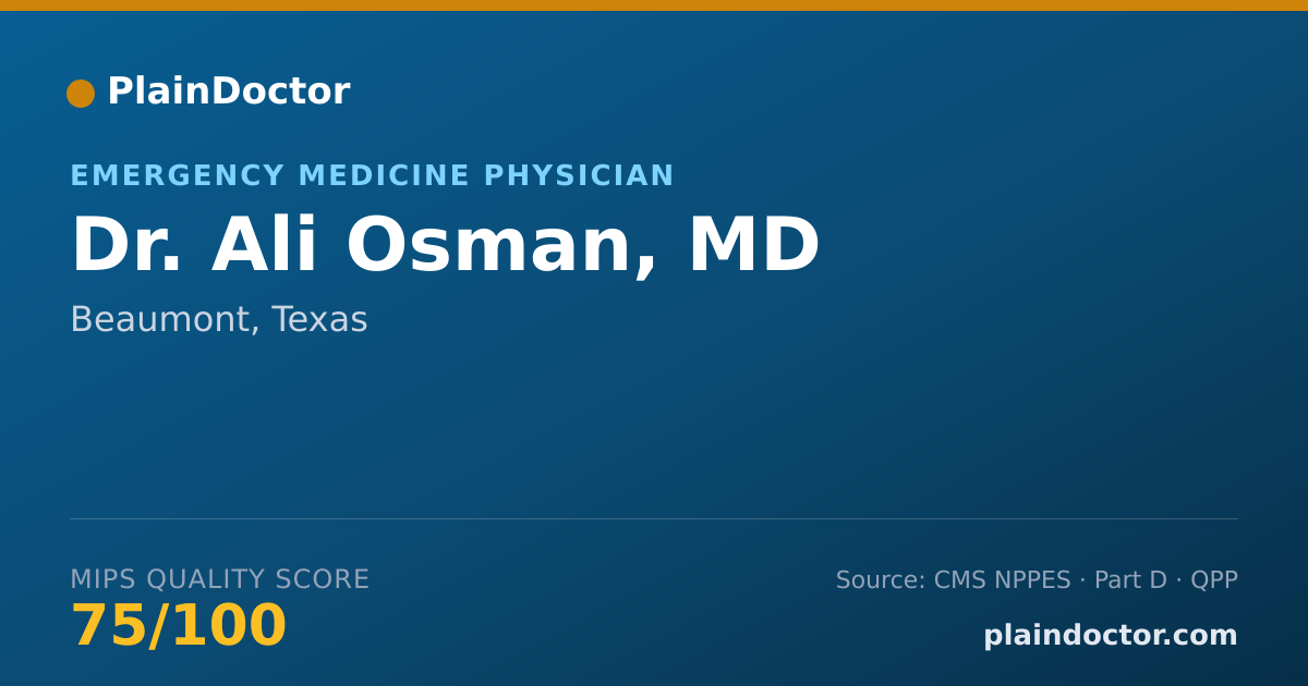 Shareable card for Ali Osman, MD - Emergency Medicine Physician, Beaumont, TX