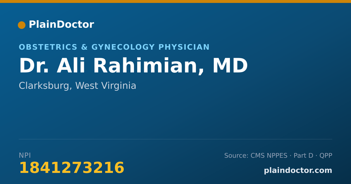 Shareable card for Ali Rahimian, MD - Obstetrics & Gynecology Physician, Clarksburg, WV