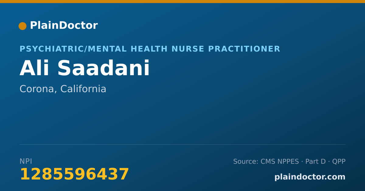 Shareable card for Ali Saadani - Psychiatric/Mental Health Nurse Practitioner, Corona, CA