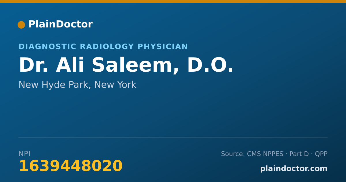 Shareable card for Ali Saleem, D.O. - Diagnostic Radiology Physician, New Hyde Park, NY