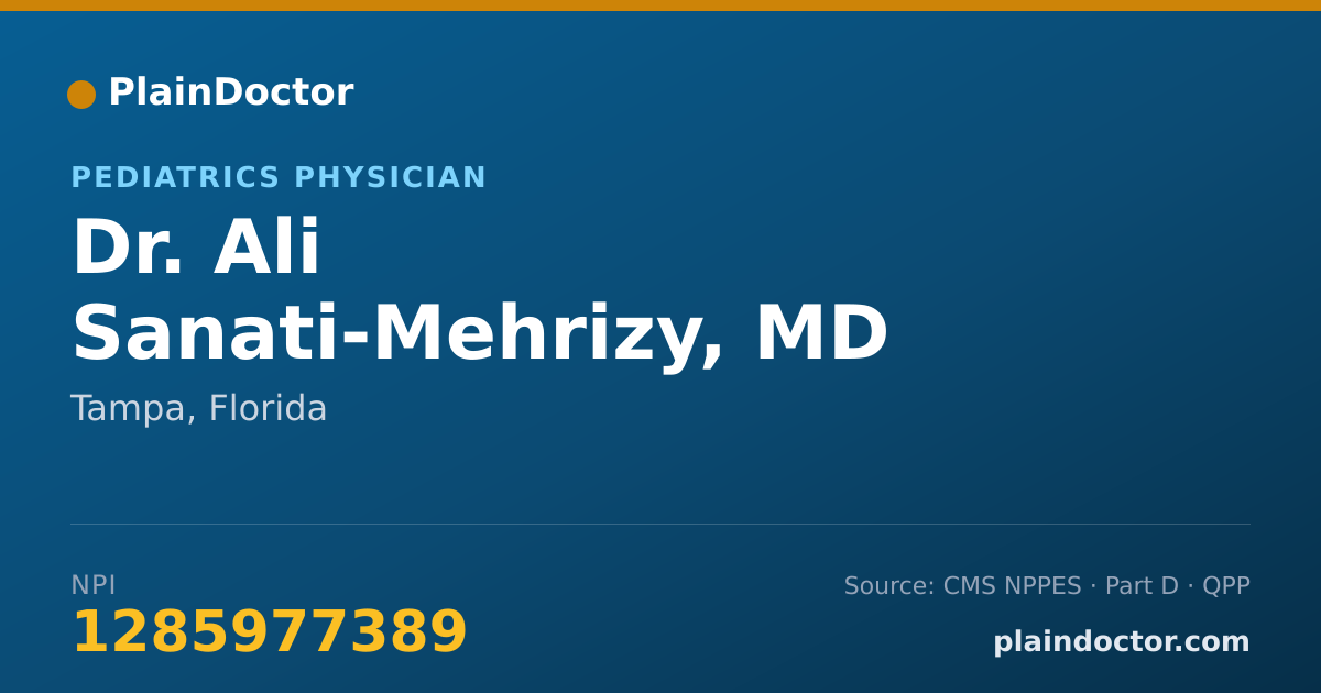 Shareable card for Ali Sanati-Mehrizy, MD - Pediatrics Physician, Tampa, FL