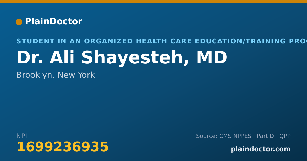 Shareable card for Ali Shayesteh, MD - Student in an Organized Health Care Education/Training Program, Brooklyn, NY