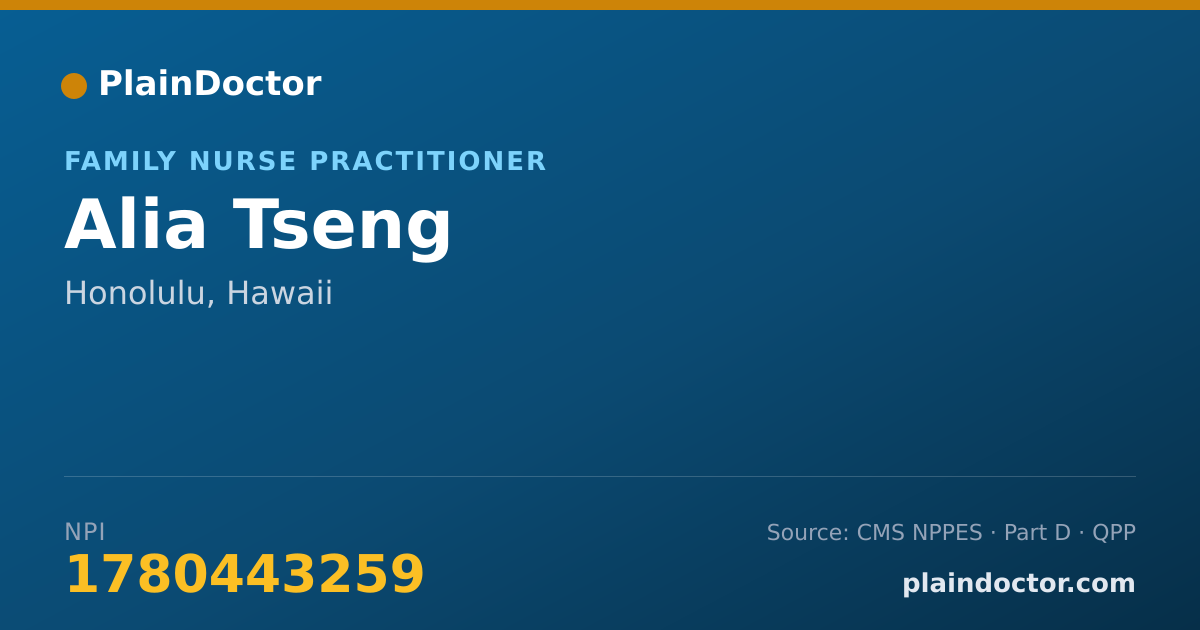 Shareable card for Alia Tseng - Family Nurse Practitioner, Honolulu, HI