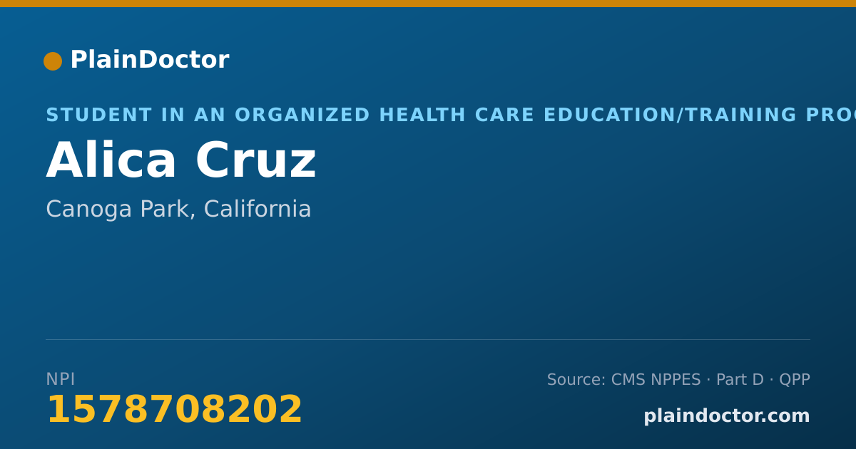 Shareable card for Alica Cruz - Student in an Organized Health Care Education/Training Program, Canoga Park, CA