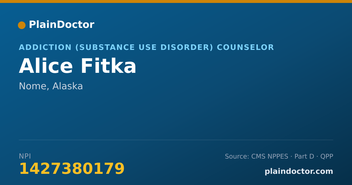 Shareable card for Alice Fitka - Addiction (Substance Use Disorder) Counselor, Nome, AK