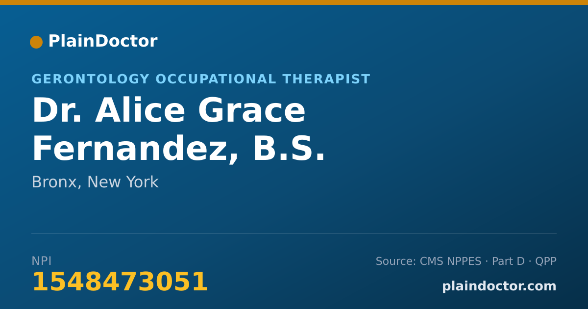 Shareable card for Alice Grace Fernandez, B.S. - Gerontology Occupational Therapist, Bronx, NY