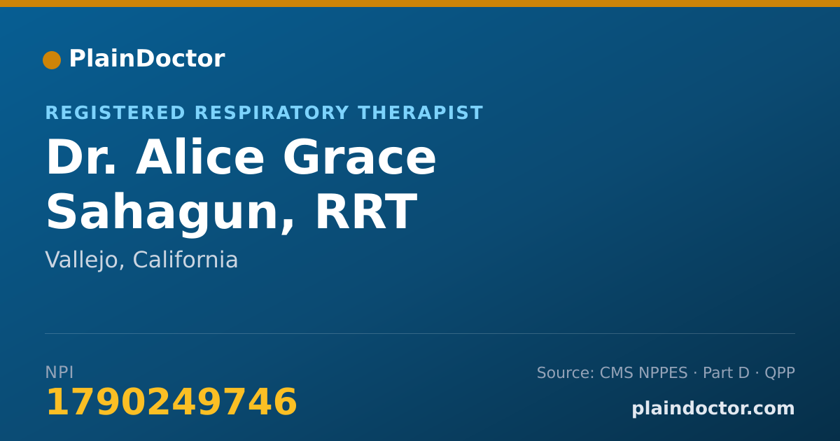 Shareable card for Alice Grace Sahagun, RRT - Registered Respiratory Therapist, Vallejo, CA