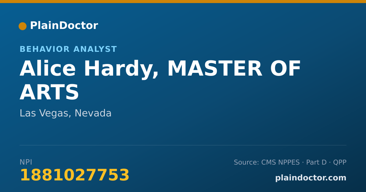 Shareable card for Alice Hardy, MASTER OF ARTS - Behavior Analyst, Las Vegas, NV