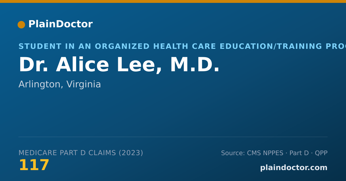Shareable card for Alice Lee, M.D. - Student in an Organized Health Care Education/Training Program, Arlington, VA