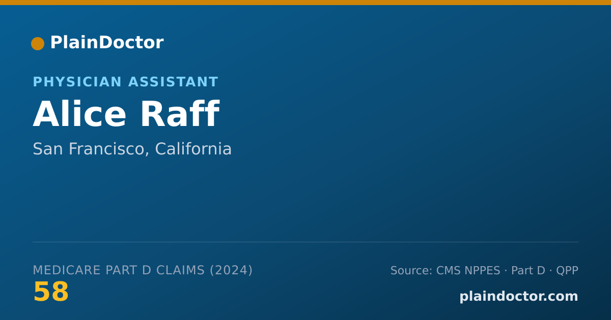 Shareable card for Alice Raff - Physician Assistant, San Francisco, CA