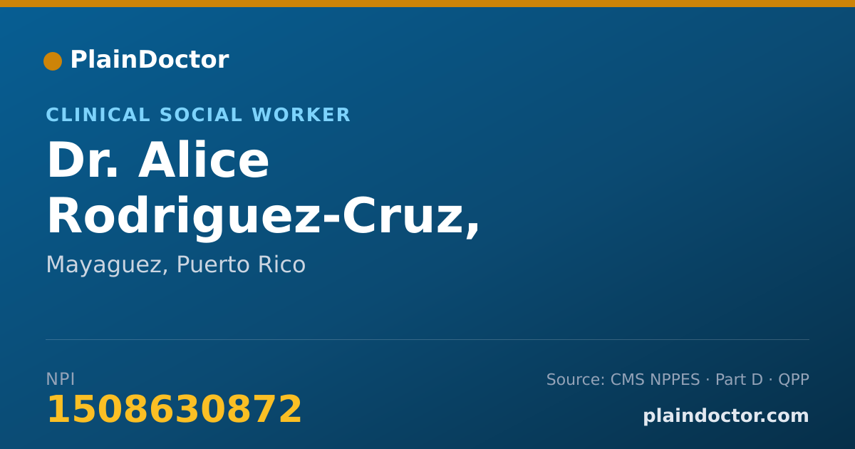 Shareable card for Alice Rodriguez-Cruz, TRABAJADOR SOCIAL - Clinical Social Worker, Mayaguez, PR