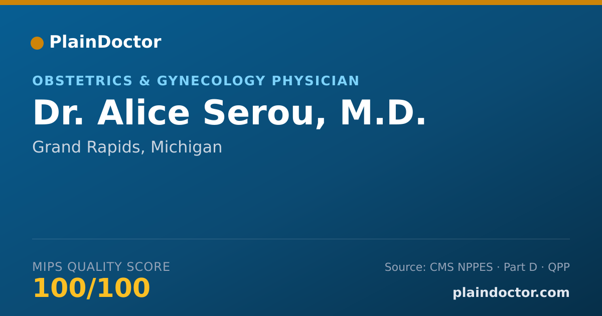 Shareable card for Alice Serou, M.D. - Obstetrics & Gynecology Physician, Grand Rapids, MI