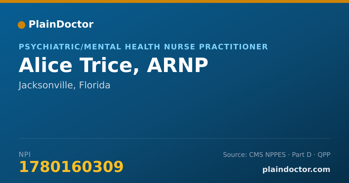 Shareable card for Alice Trice, ARNP - Psychiatric/Mental Health Nurse Practitioner, Jacksonville, FL