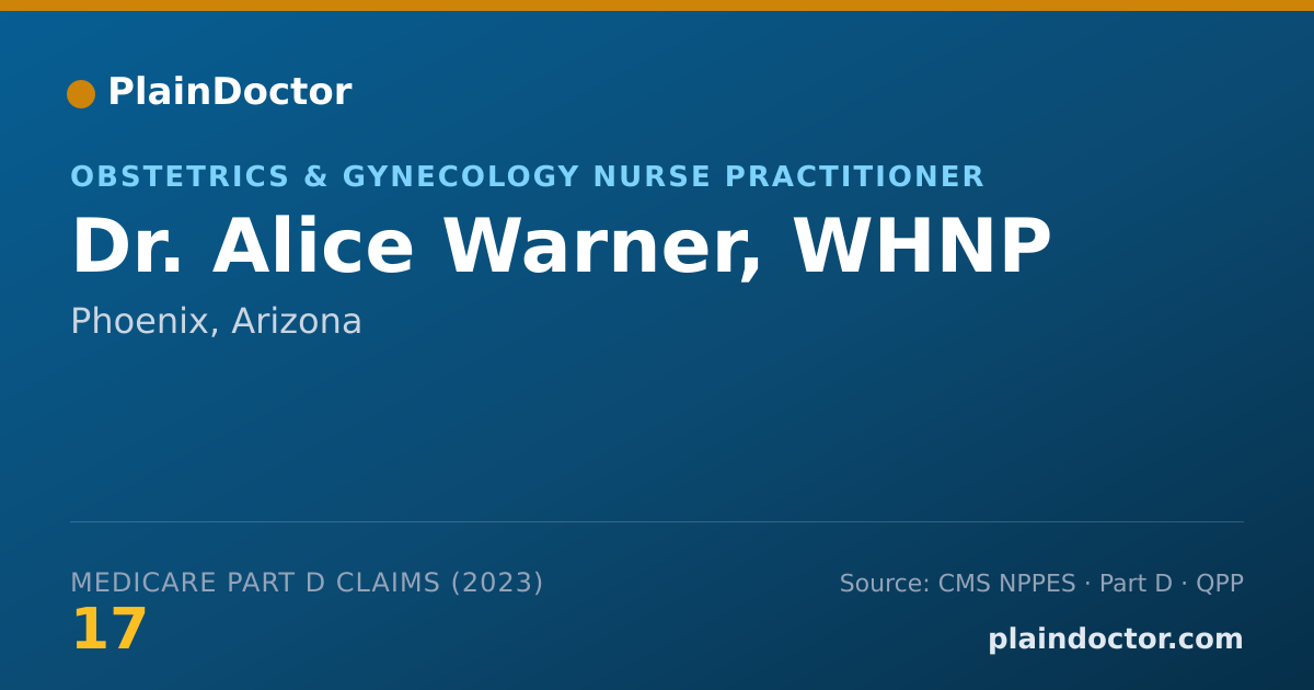 Shareable card for Alice Warner, WHNP - Obstetrics & Gynecology Nurse Practitioner, Phoenix, AZ