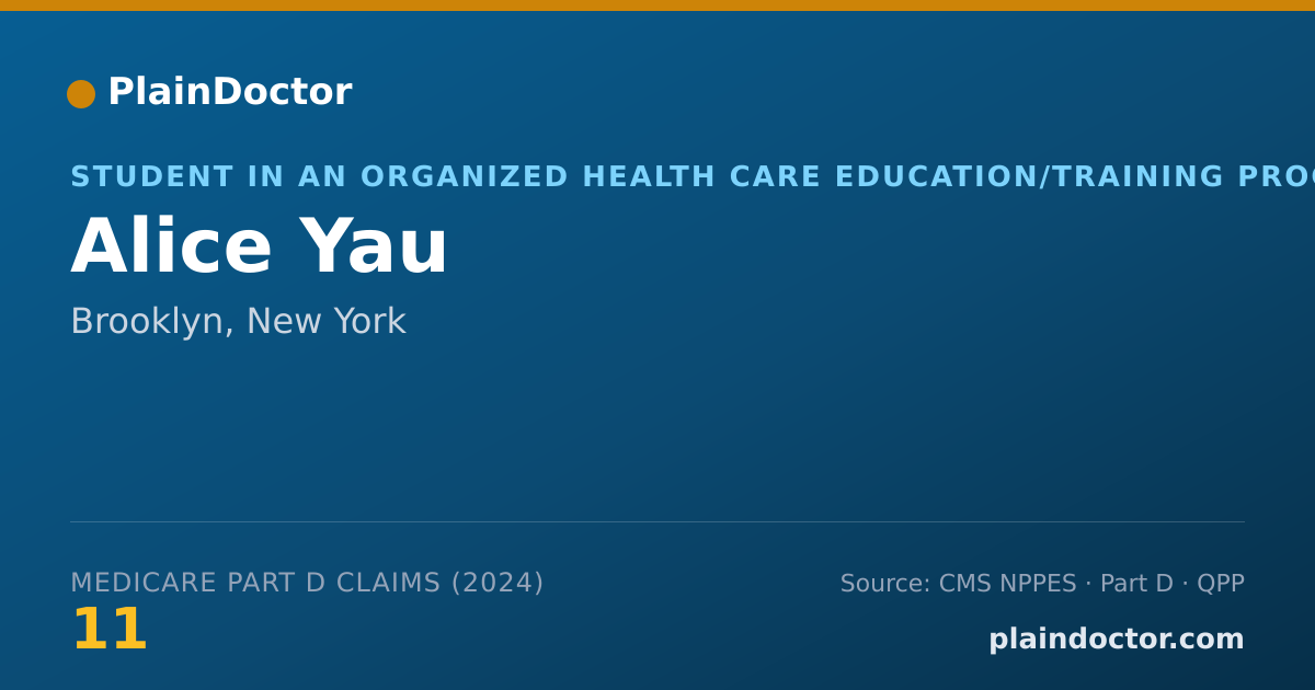 Shareable card for Alice Yau - Student in an Organized Health Care Education/Training Program, Brooklyn, NY