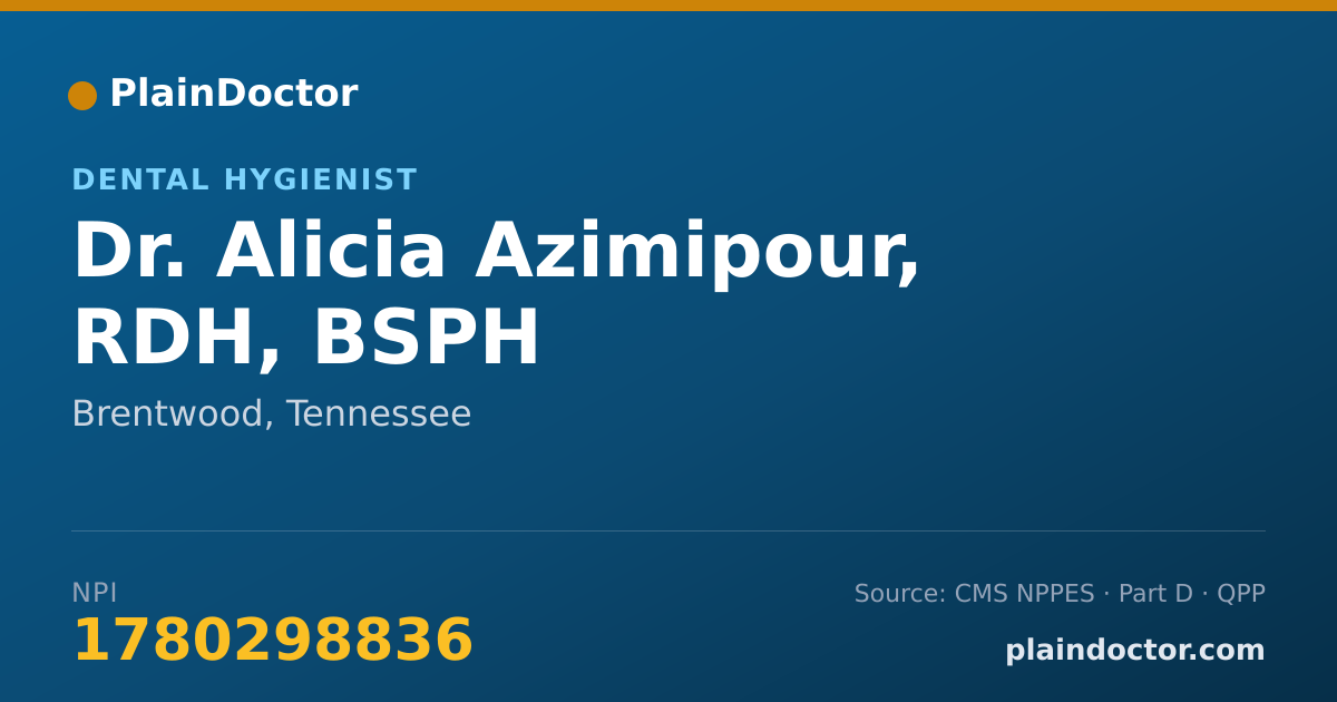 Shareable card for Alicia Azimipour, RDH, BSPH - Dental Hygienist, Brentwood, TN