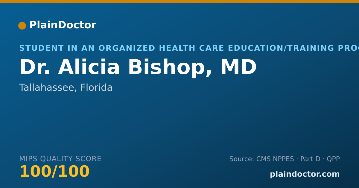 Shareable card for Alicia Bishop, MD - Student in an Organized Health Care Education/Training Program, Tallahassee, FL
