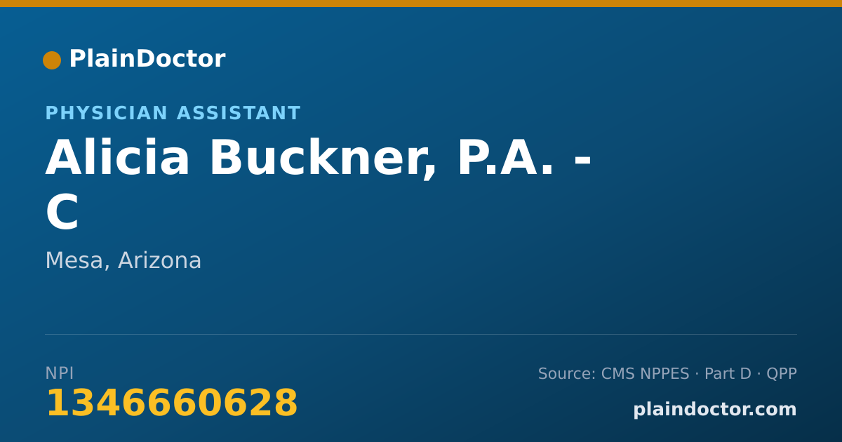 Shareable card for Alicia Buckner, P.A. - C - Physician Assistant, Mesa, AZ