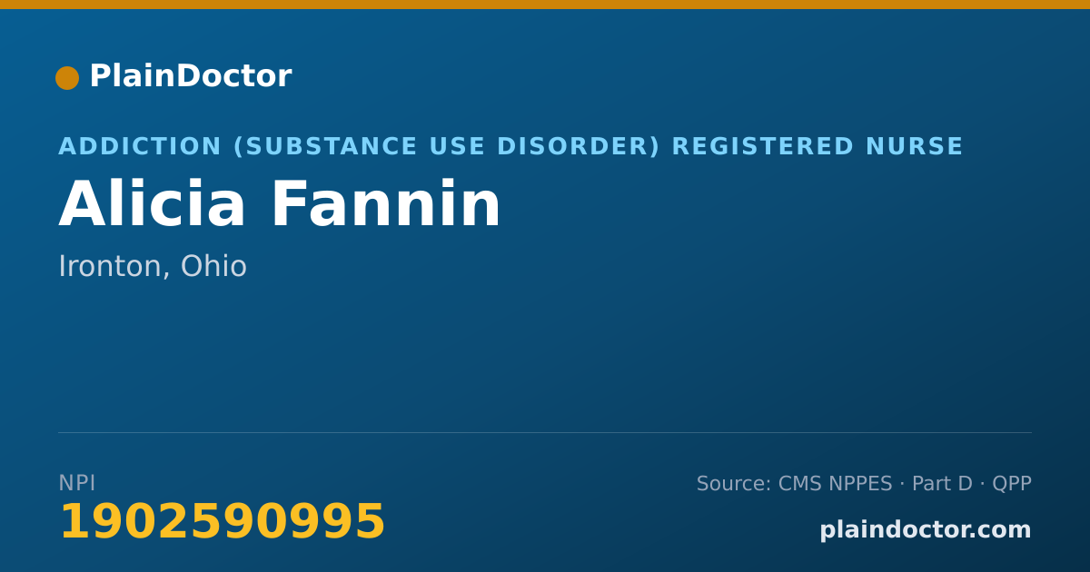 Shareable card for Alicia Fannin - Addiction (Substance Use Disorder) Registered Nurse, Ironton, OH