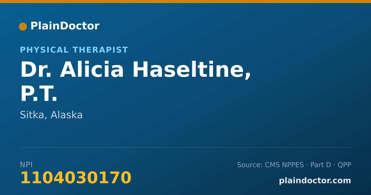Shareable card for Alicia Haseltine, P.T. - Physical Therapist, Sitka, AK