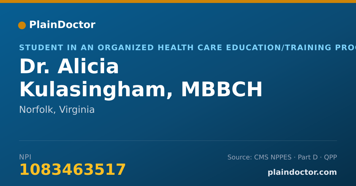 Shareable card for Alicia Kulasingham, MBBCH - Student in an Organized Health Care Education/Training Program, Norfolk, VA