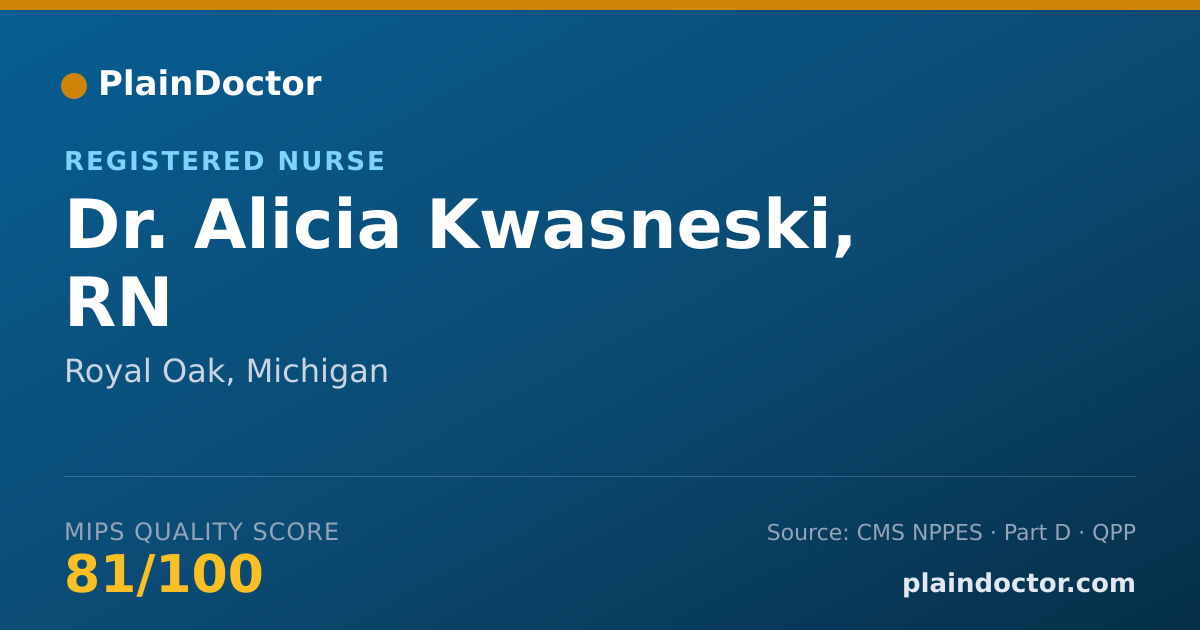 Shareable card for Alicia Kwasneski, RN - Registered Nurse, Royal Oak, MI