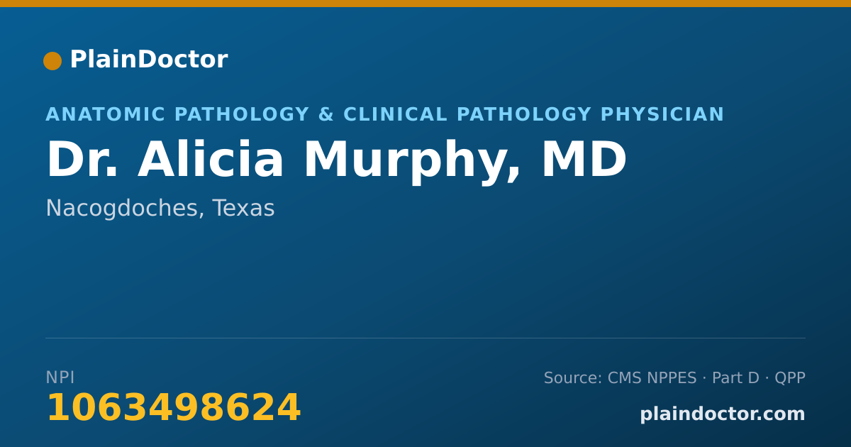 Shareable card for Alicia Murphy, MD - Anatomic Pathology & Clinical Pathology Physician, Nacogdoches, TX