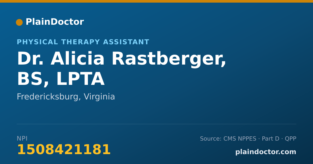Shareable card for Alicia Rastberger, BS, LPTA - Physical Therapy Assistant, Fredericksburg, VA