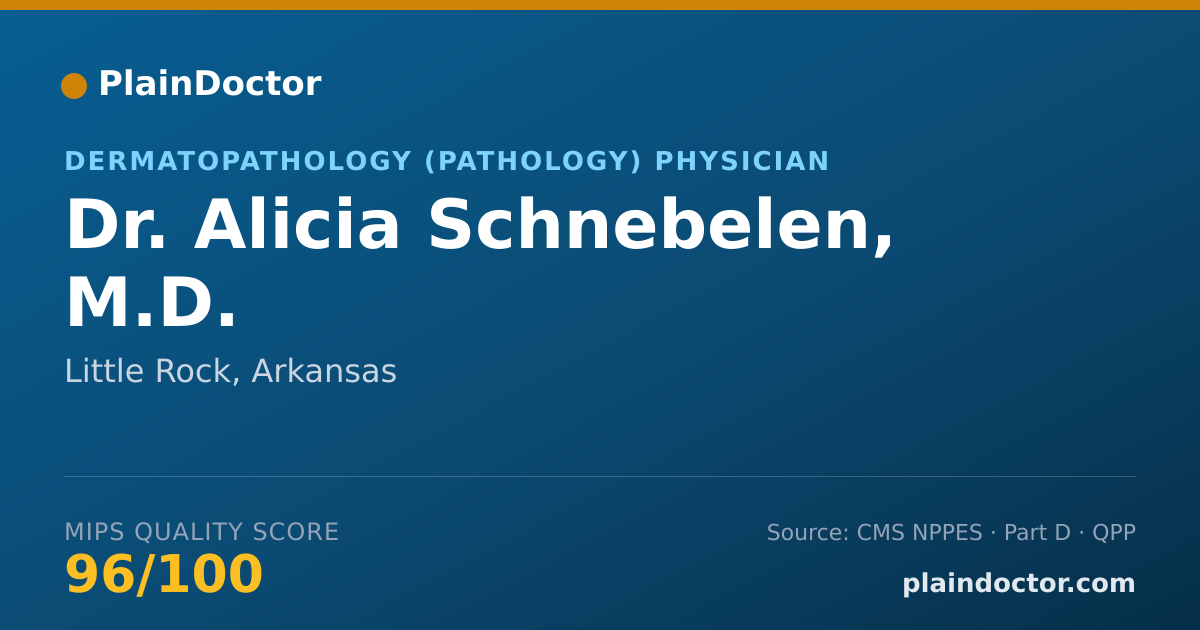 Shareable card for Alicia Schnebelen, M.D. - Dermatopathology (Pathology) Physician, Little Rock, AR