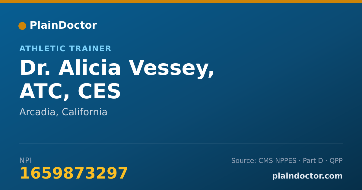 Shareable card for Alicia Vessey, ATC, CES - Athletic Trainer, Arcadia, CA