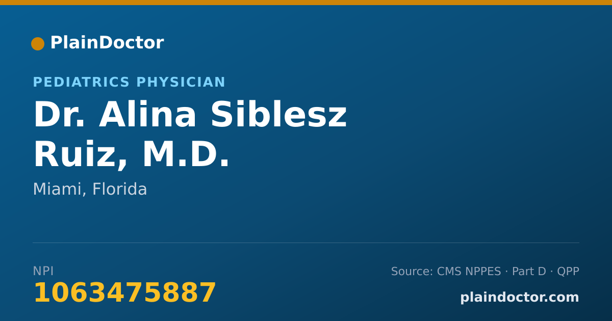 Shareable card for Alina Siblesz Ruiz, M.D. - Pediatrics Physician, Miami, FL
