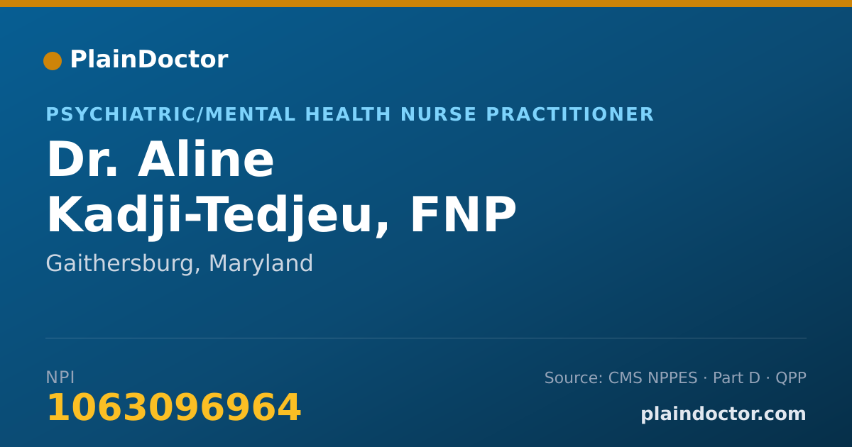 Shareable card for Aline Kadji-Tedjeu, FNP - Psychiatric/Mental Health Nurse Practitioner, Gaithersburg, MD