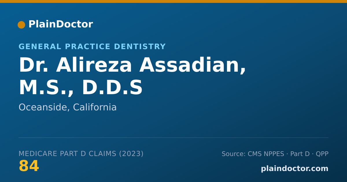 Shareable card for Alireza Assadian, M.S., D.D.S - General Practice Dentistry, Oceanside, CA