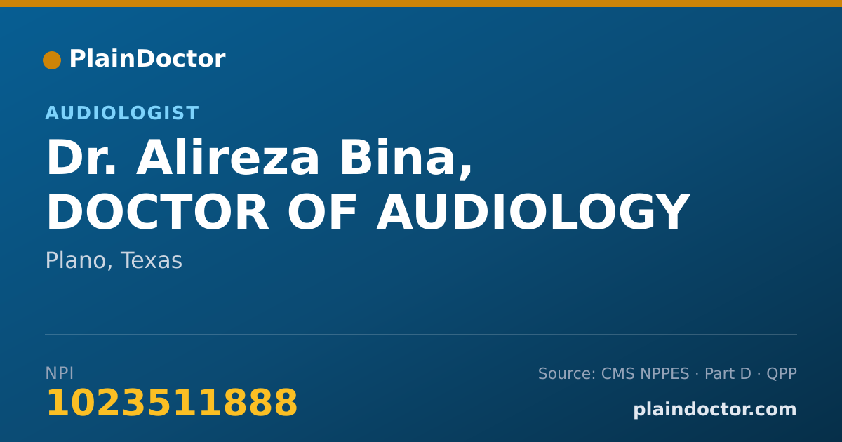 Shareable card for Alireza Bina, DOCTOR OF AUDIOLOGY - Audiologist, Plano, TX
