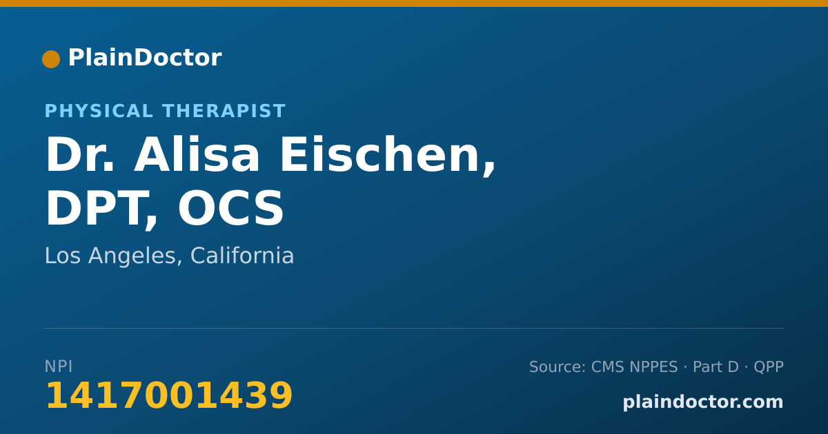 Shareable card for Alisa Eischen, DPT, OCS - Physical Therapist, Los Angeles, CA