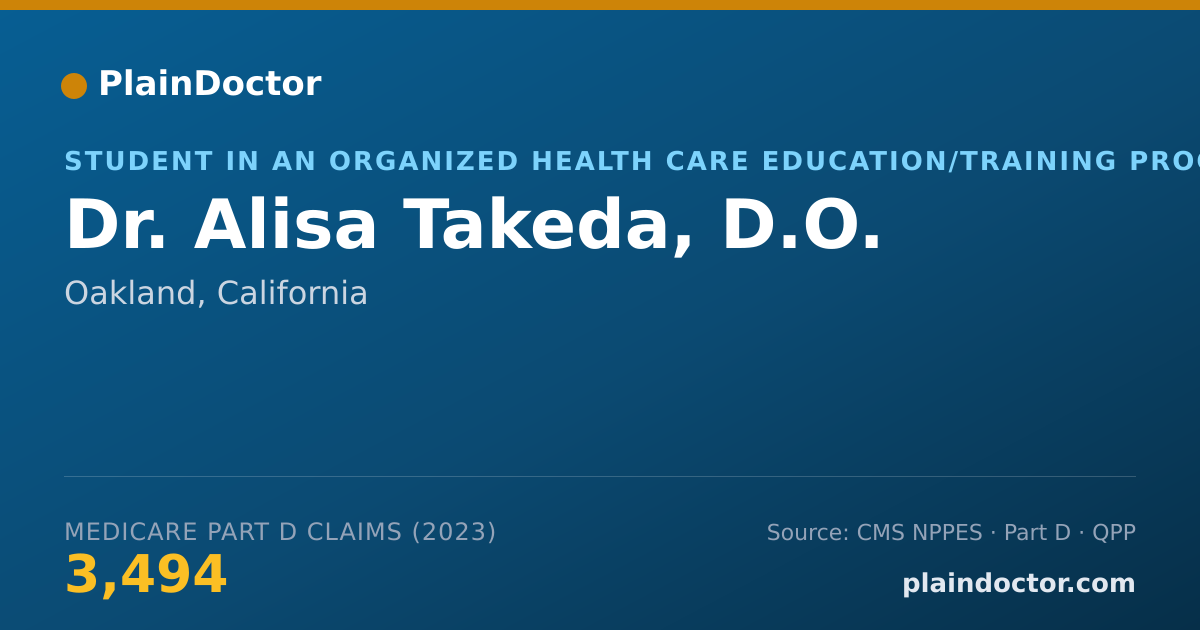 Shareable card for Alisa Takeda, D.O. - Student in an Organized Health Care Education/Training Program, Oakland, CA