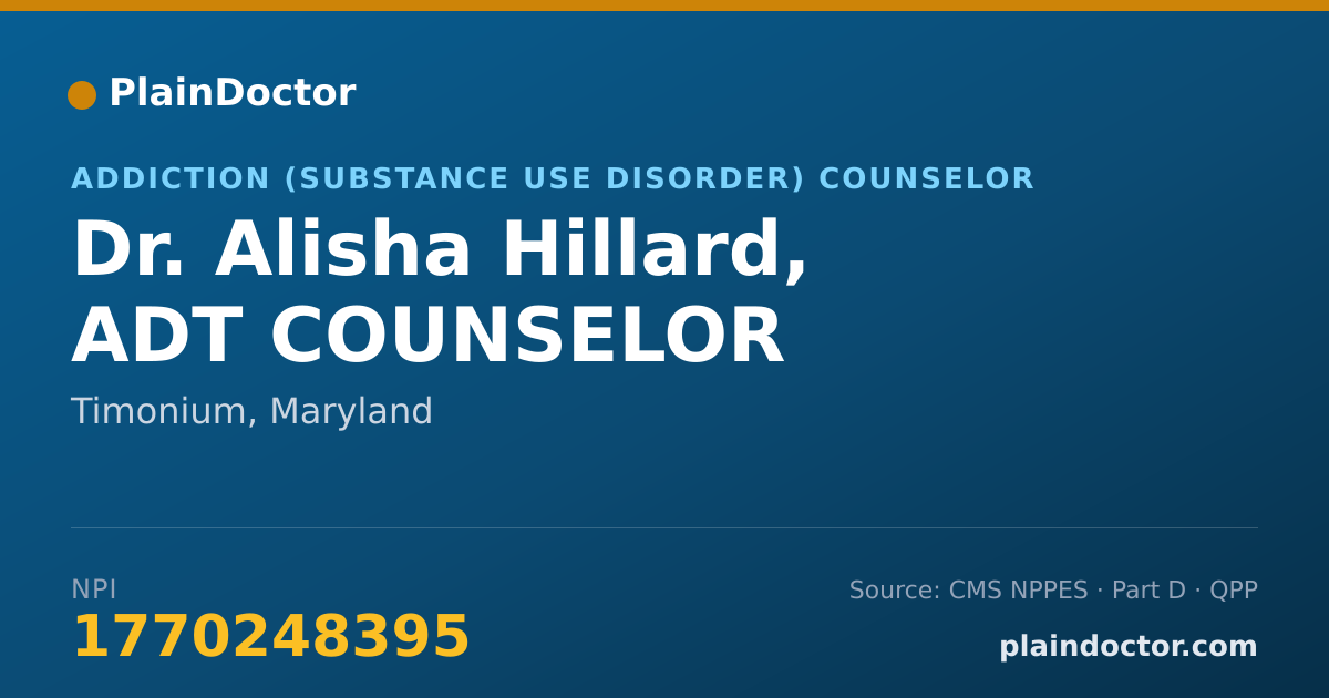 Shareable card for Alisha Hillard, ADT COUNSELOR - Addiction (Substance Use Disorder) Counselor, Timonium, MD