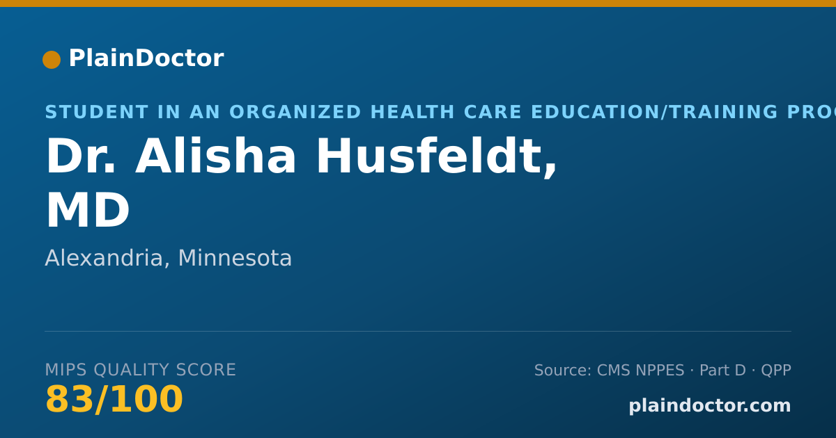 Shareable card for Alisha Husfeldt, MD - Student in an Organized Health Care Education/Training Program, Alexandria, MN