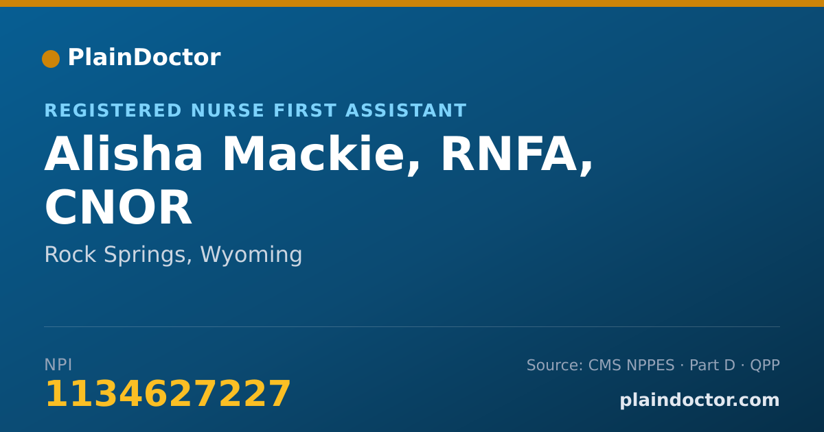 Shareable card for Alisha Mackie, RNFA, CNOR - Registered Nurse First Assistant, Rock Springs, WY