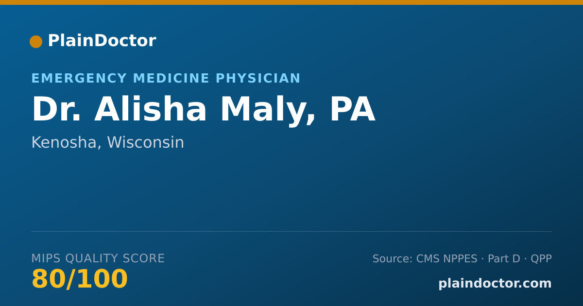 Shareable card for Alisha Maly, PA - Emergency Medicine Physician, Kenosha, WI