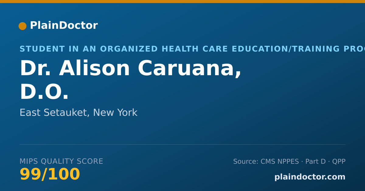 Shareable card for Alison Caruana, D.O. - Student in an Organized Health Care Education/Training Program, East Setauket, NY