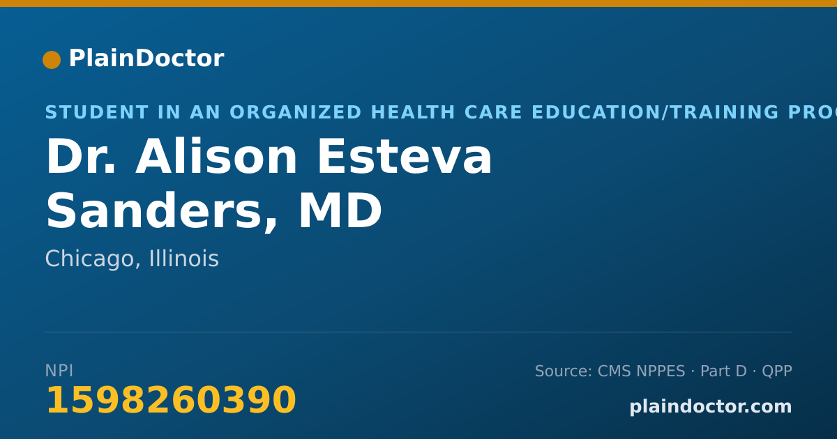 Shareable card for Alison Esteva Sanders, MD - Student in an Organized Health Care Education/Training Program, Chicago, IL