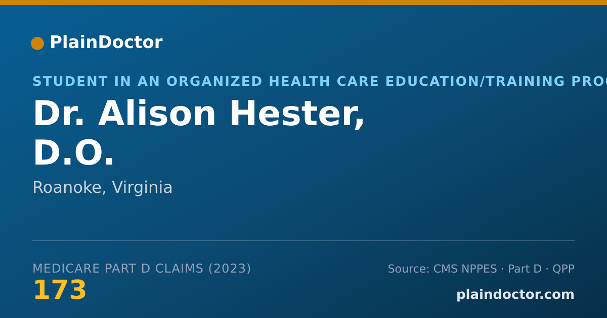 Shareable card for Alison Hester, D.O. - Student in an Organized Health Care Education/Training Program, Roanoke, VA