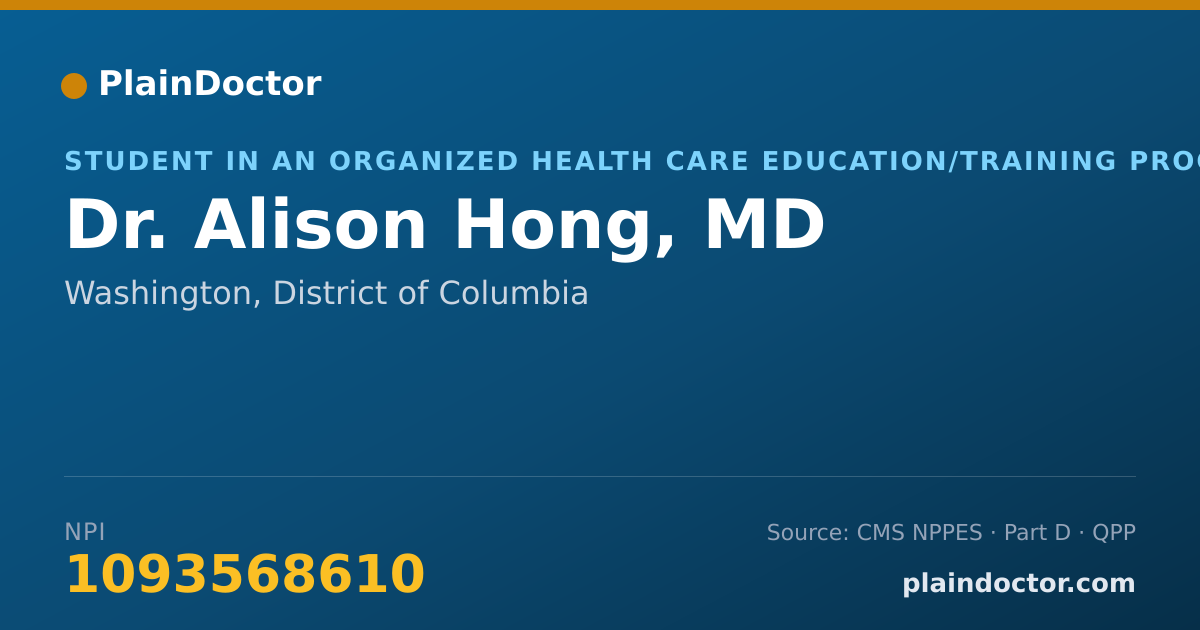 Shareable card for Alison Hong, MD - Student in an Organized Health Care Education/Training Program, Washington, DC